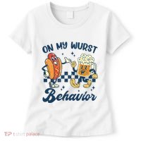 Oktoberfest On My Wurst Behavior Funny German Beer Bratwurst Women's T-Shirt thumb 0
