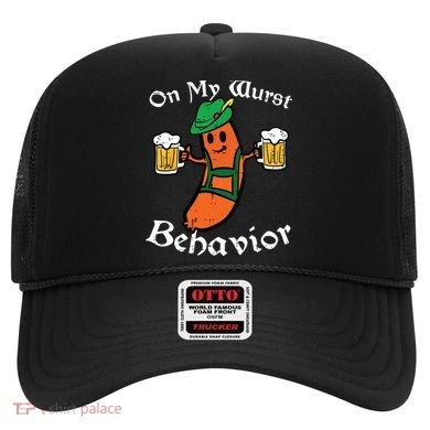Oktoberfest On My Wurst Behavior Funny German Hat