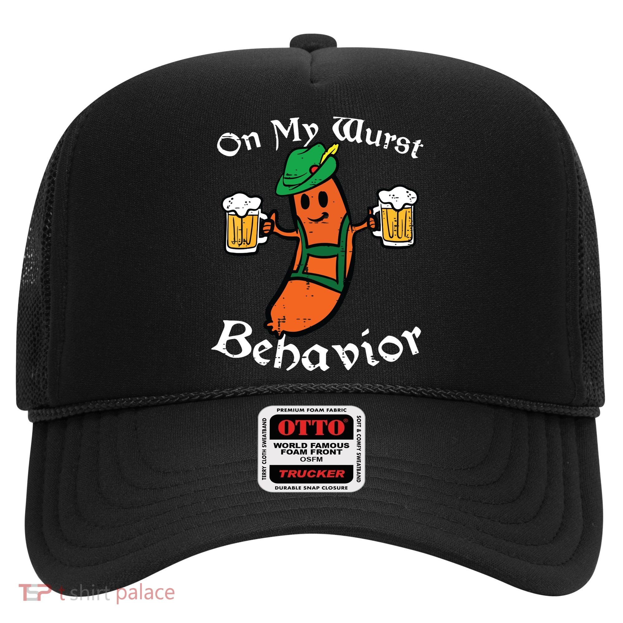 Oktoberfest On My Wurst Behavior Funny German Hat