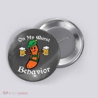 Oktoberfest On My Wurst Behavior Funny German Button thumb 0