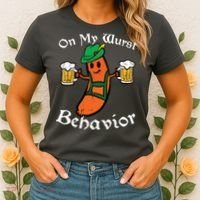 Oktoberfest On My Wurst Behavior Funny German Women's T-Shirt thumb 2