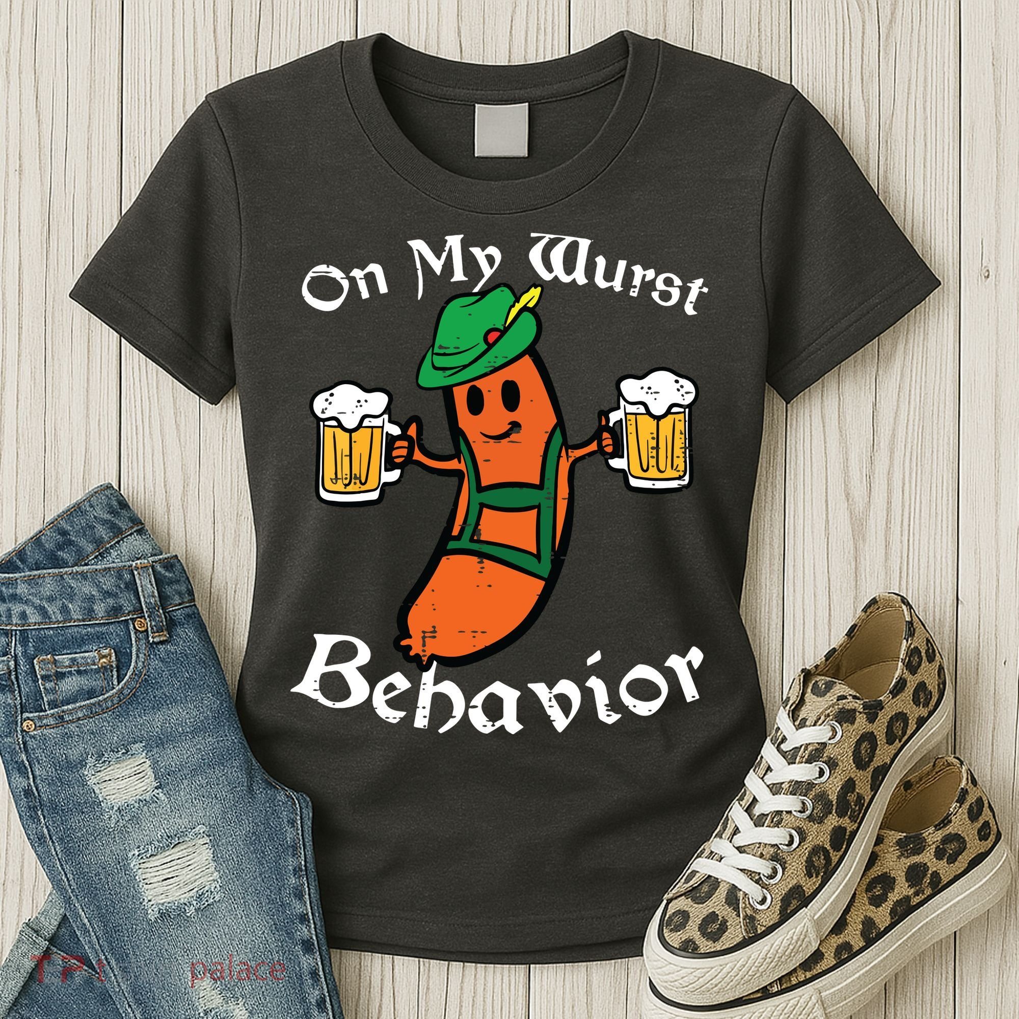 Oktoberfest On My Wurst Behavior Funny German Women's T-Shirt