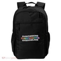 Overthinking Overstimulated Overwhelmed Quote Backpack thumb 0