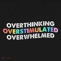Overthinking Overstimulated Overwhelmed Quote Toddler Hoodie thumb 2