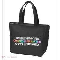 Overthinking Overstimulated Overwhelmed Quote Tote Bag thumb 3