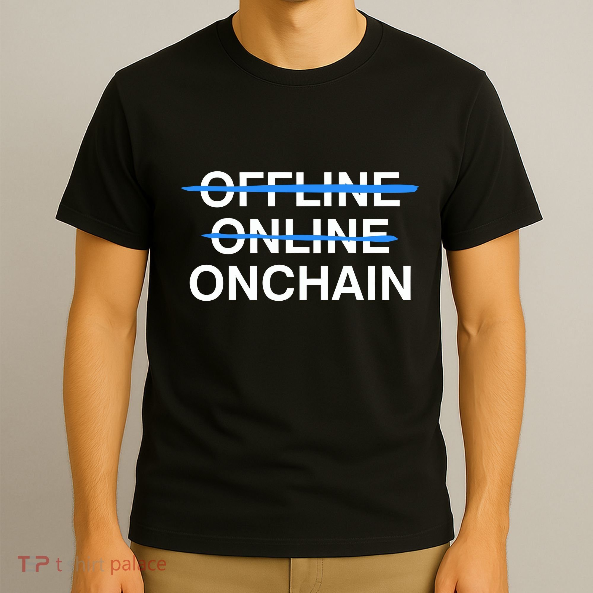 Offline Online Onchain T-Shirt