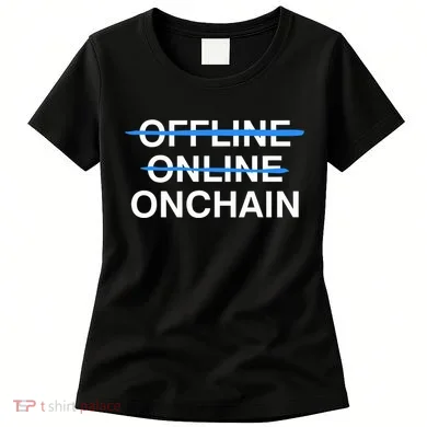 Offline Online Onchain Women's T-Shirt