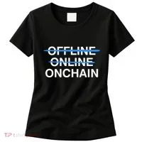 Offline Online Onchain Women's T-Shirt thumb 0