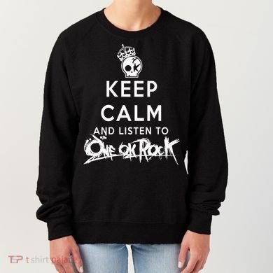 One Ok Rock Keep Calm Women's Sweatshirt