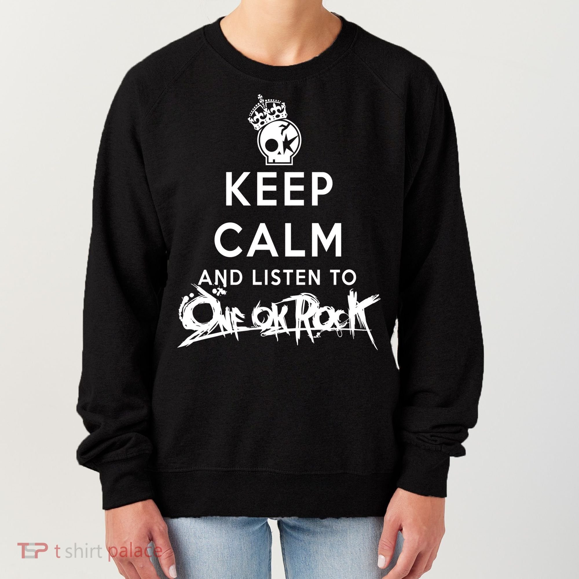 One Ok Rock Keep Calm Women's Sweatshirt