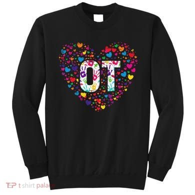 Ot Occupational Therapy Heart Occupational Therapist Sweatshirt