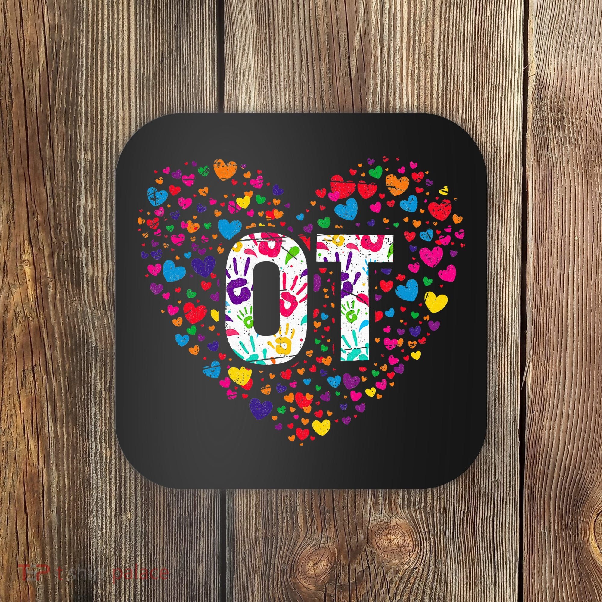 Ot Occupational Therapy Heart Occupational Therapist Coaster