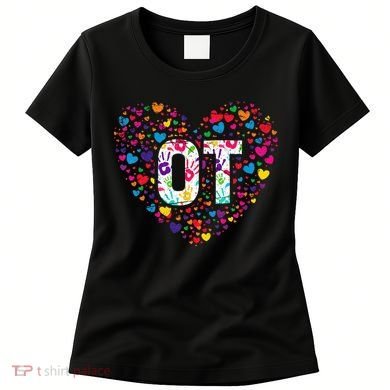 Ot Occupational Therapy Heart Occupational Therapist Women's T-Shirt