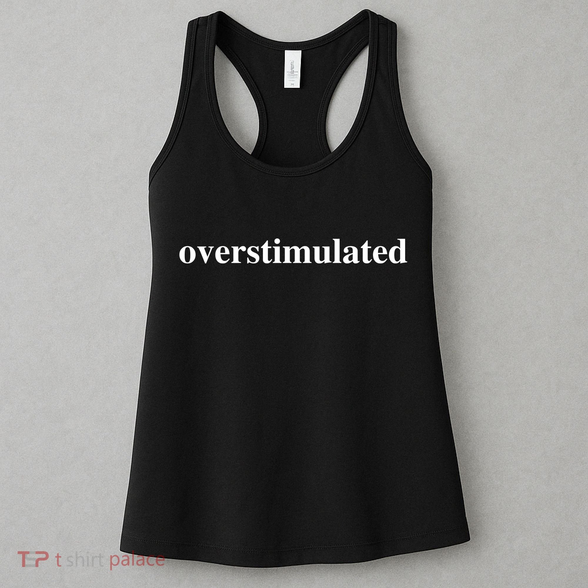 Overstimulated Women's Tank Top