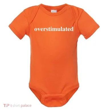 Overstimulated Baby Bodysuit