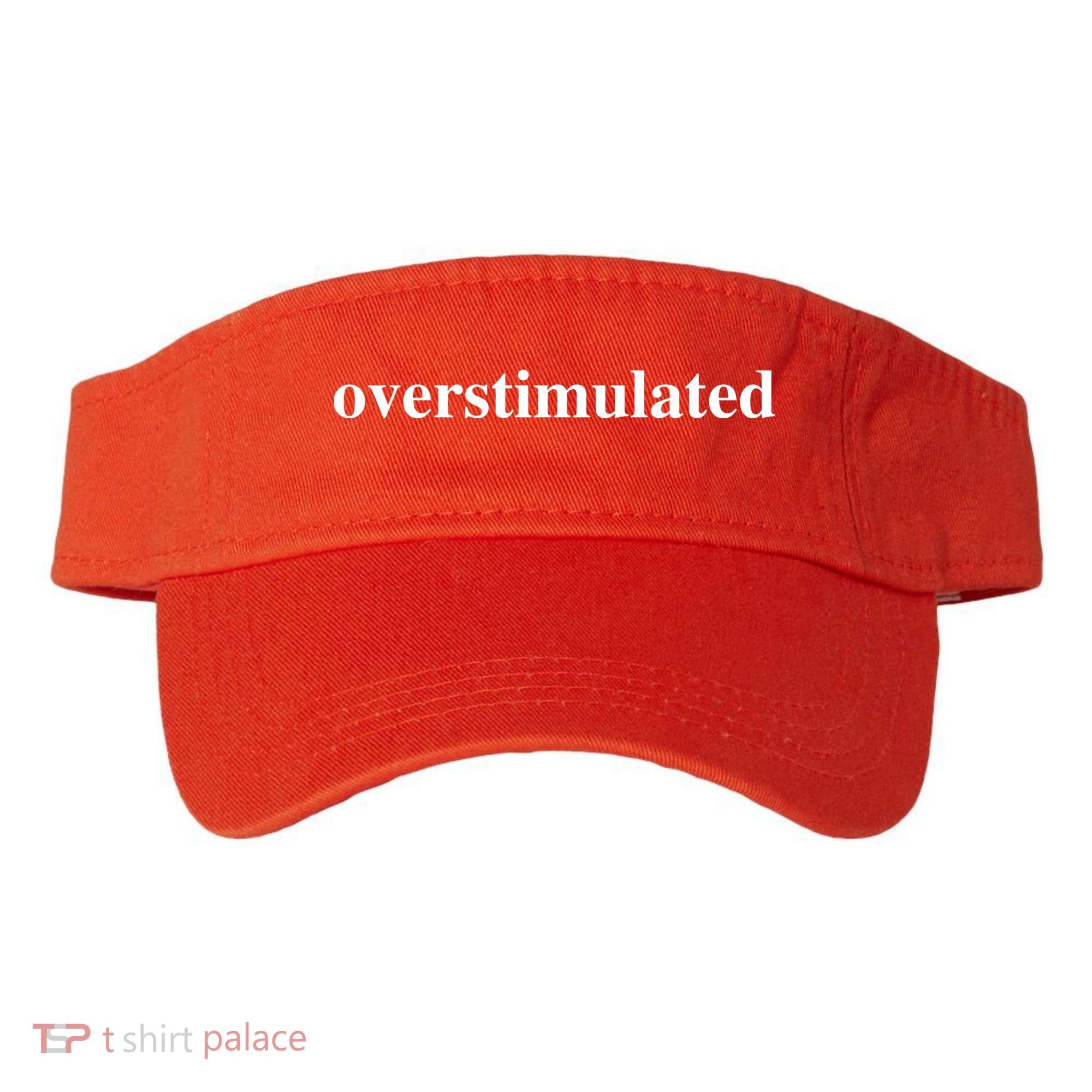 Overstimulated Visor