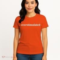Overstimulated Women's T-Shirt thumb 4