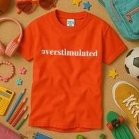 Overstimulated Kids T-Shirt thumb 3