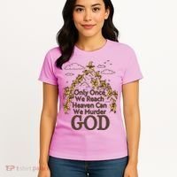Only Once We Reach Heaven Can We Murder God By Renaissance Man Women's T-Shirt thumb 4