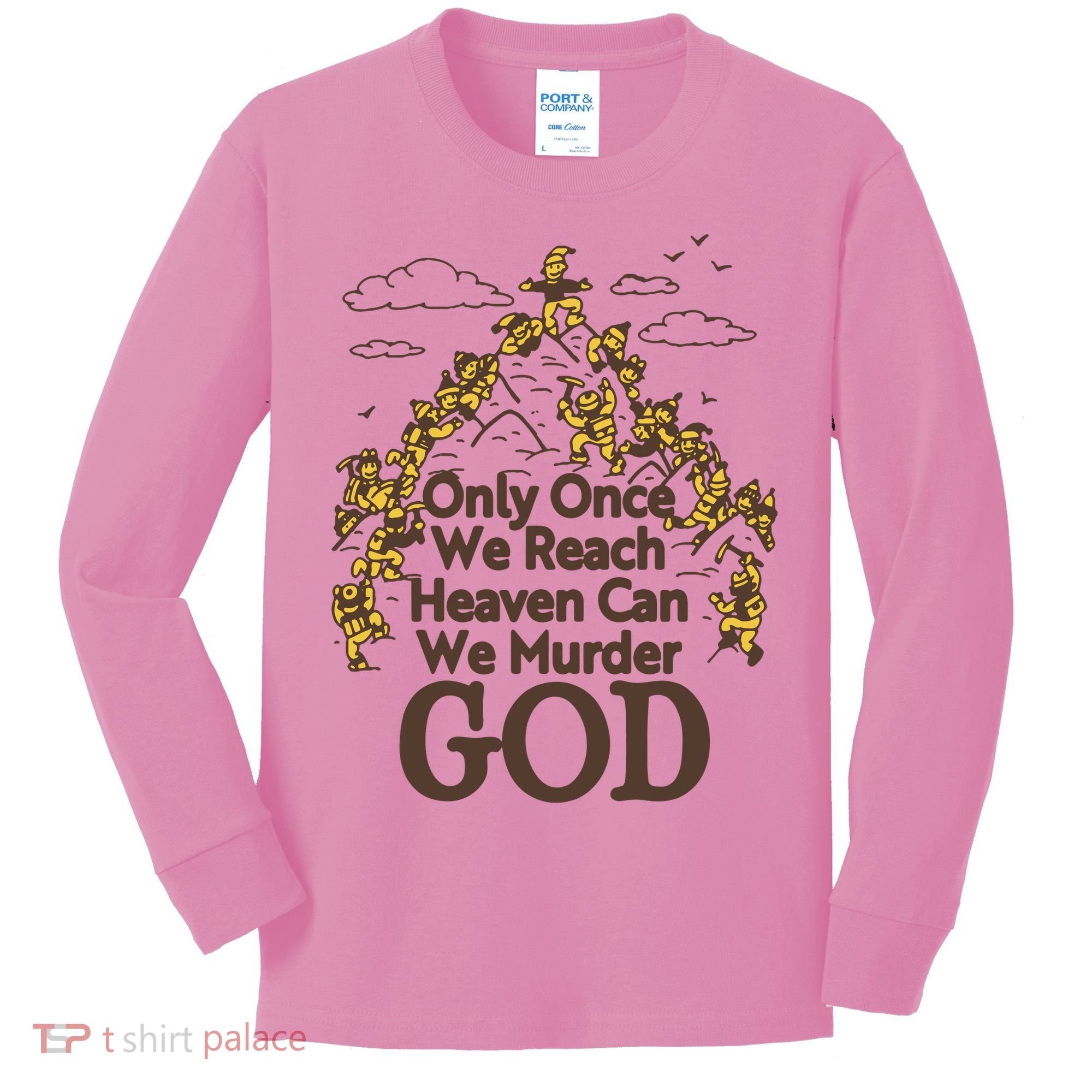 Only Once We Reach Heaven Can We Murder God By Renaissance Man Kids Long Sleeve Shirt