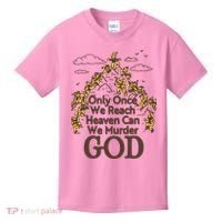 Only Once We Reach Heaven Can We Murder God By Renaissance Man Kids T-Shirt thumb 0