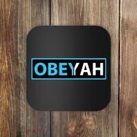 Obeyah Obey Yah God Christian Hebrew Roots Coaster thumb 0