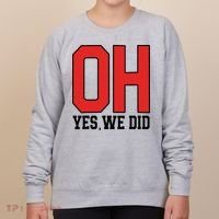 Ohio Oh Yes We Did Women's Sweatshirt thumb 0