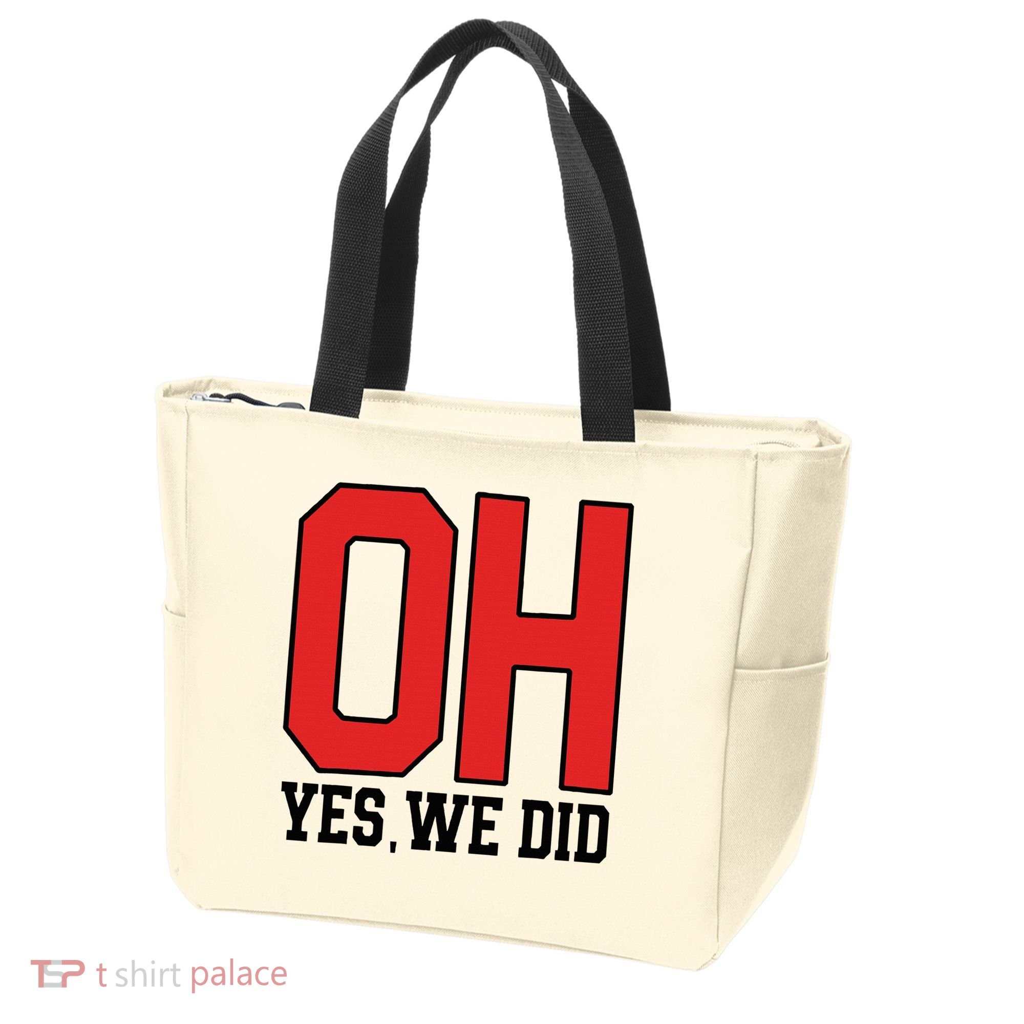 Ohio Oh Yes We Did Tote Bag