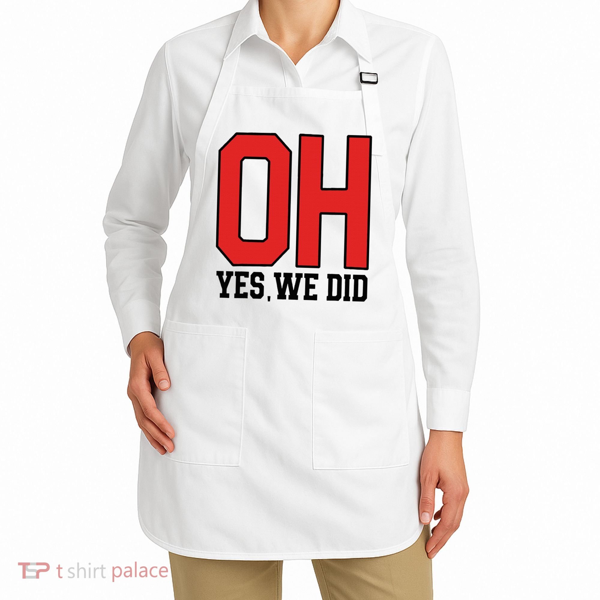 Ohio Oh Yes We Did Apron