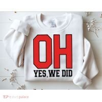 Ohio Oh Yes We Did Sweatshirt thumb 2
