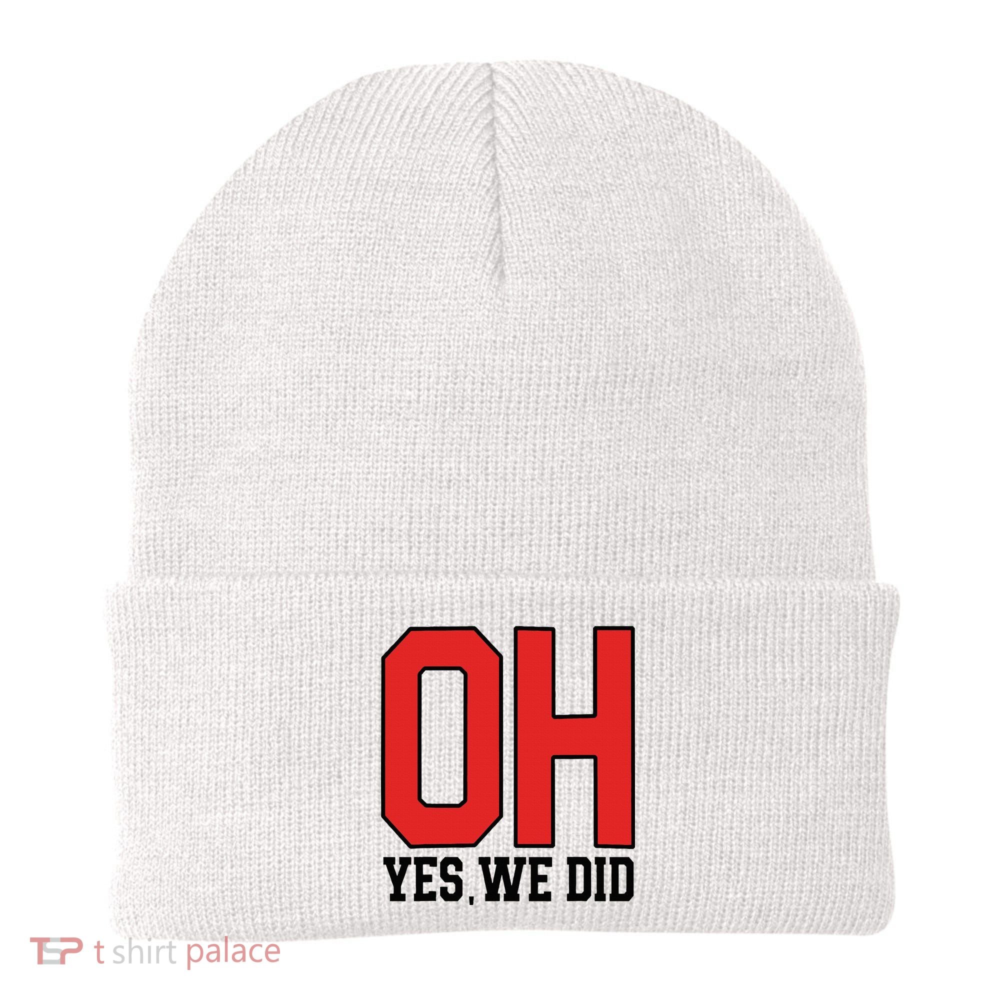 Ohio Oh Yes We Did Beanie
