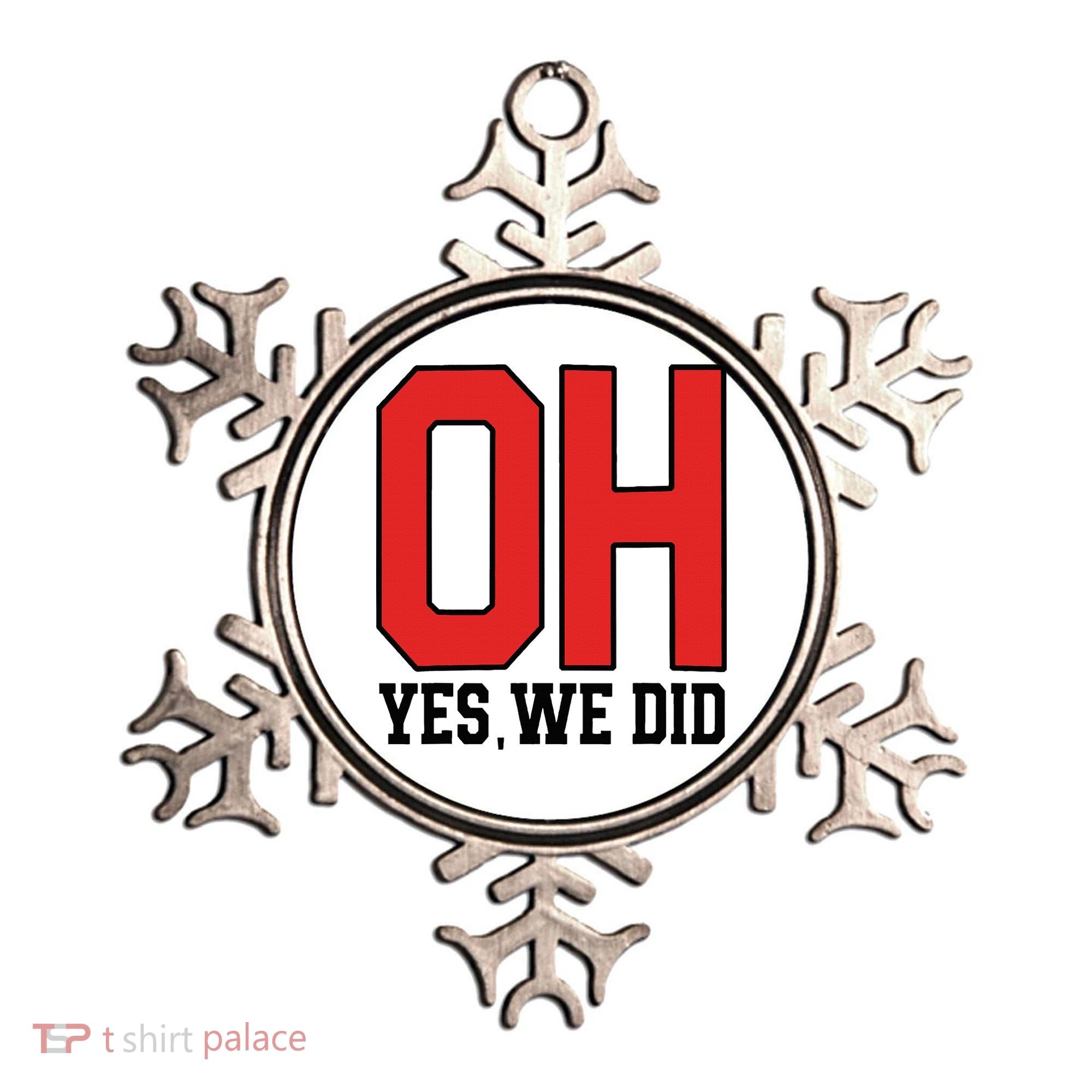 Ohio Oh Yes We Did Ornament