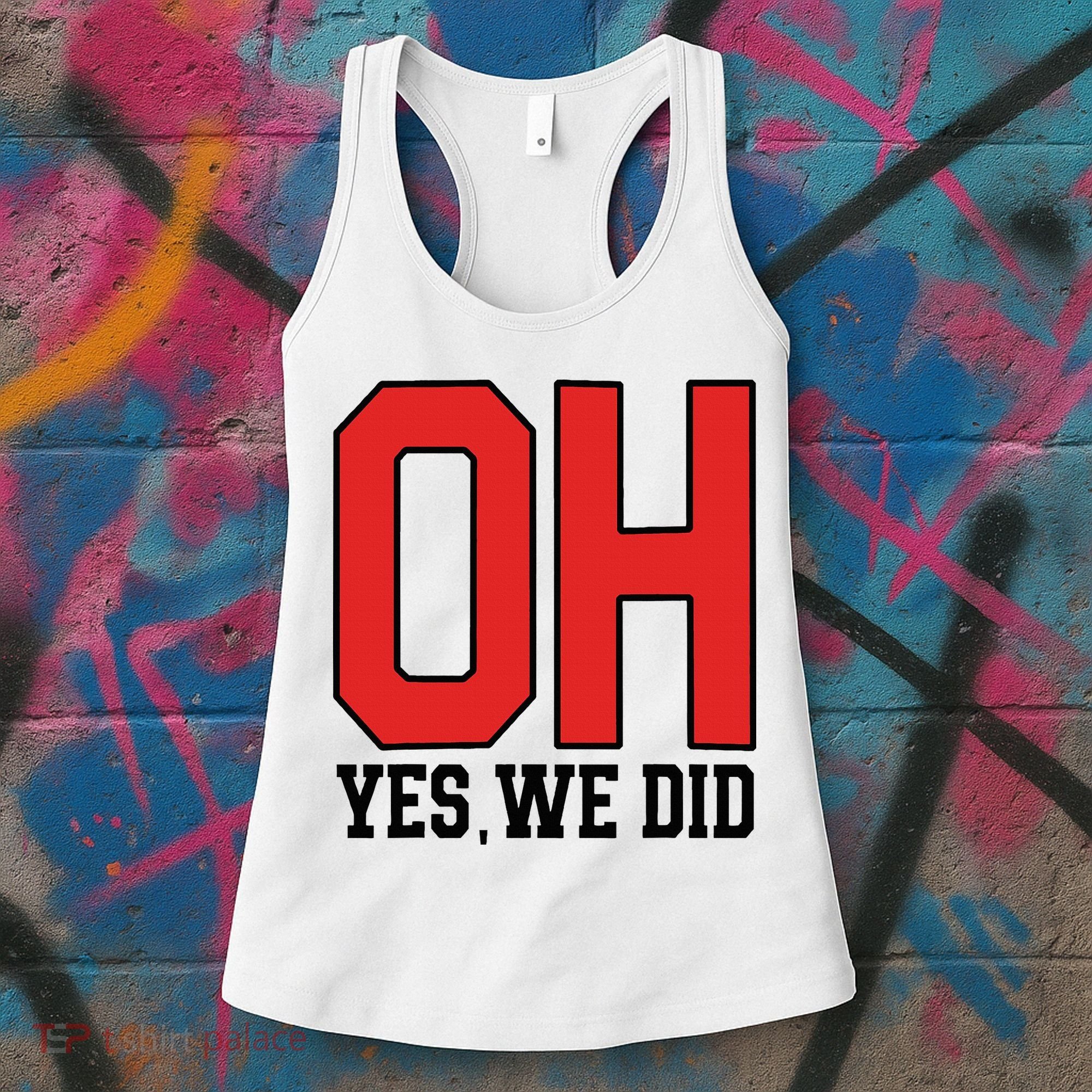 Ohio Oh Yes We Did Women's Tank Top