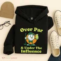 Over Par And Under The Influence Hoodie thumb 4
