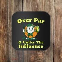 Over Par And Under The Influence Coaster thumb 0