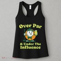 Over Par And Under The Influence Women's Tank Top thumb 3