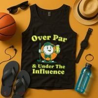 Over Par And Under The Influence Tank Top thumb 4