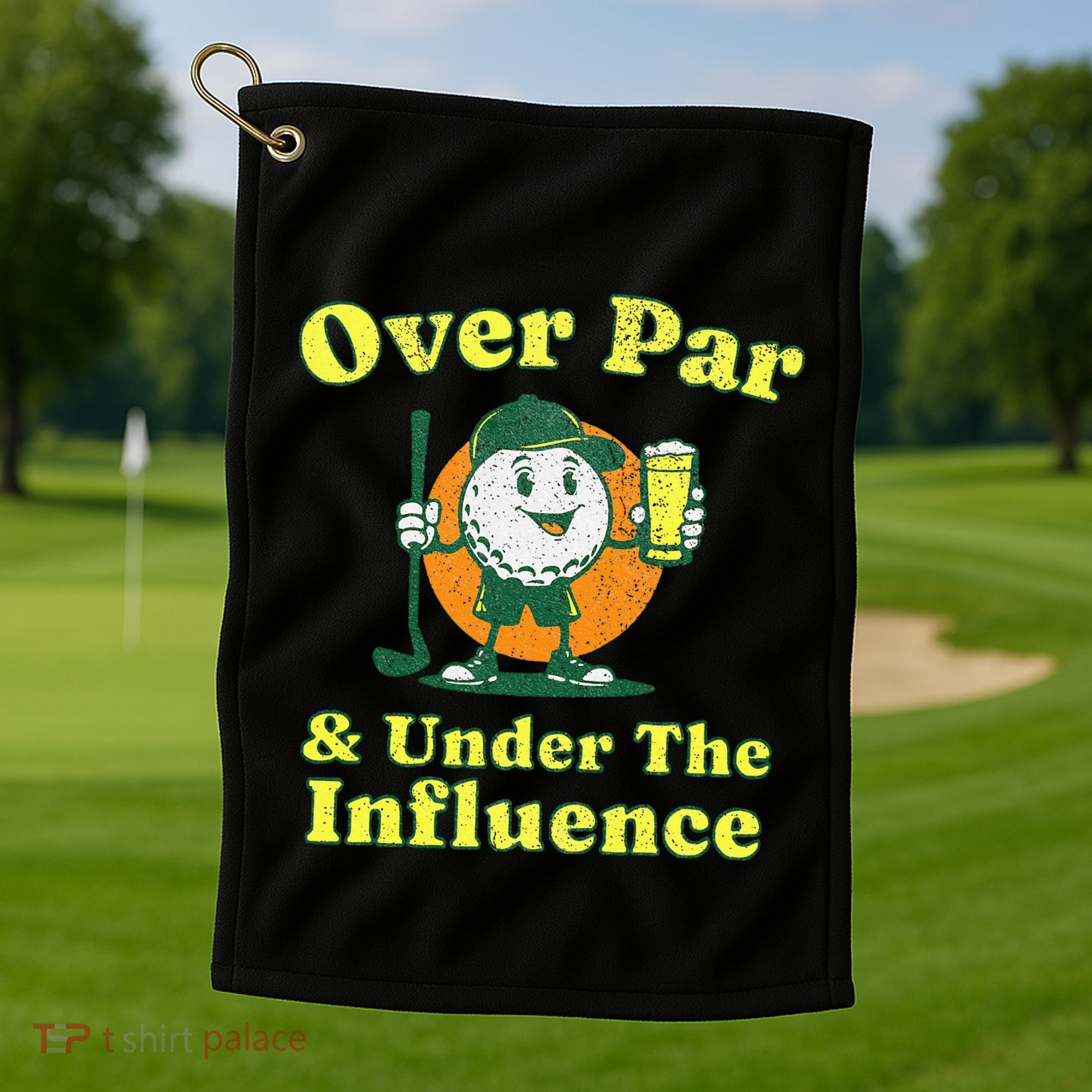 Over Par And Under The Influence Golf Towel