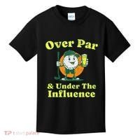 Over Par And Under The Influence Kids T-Shirt thumb 0