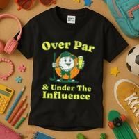 Over Par And Under The Influence Kids T-Shirt thumb 3