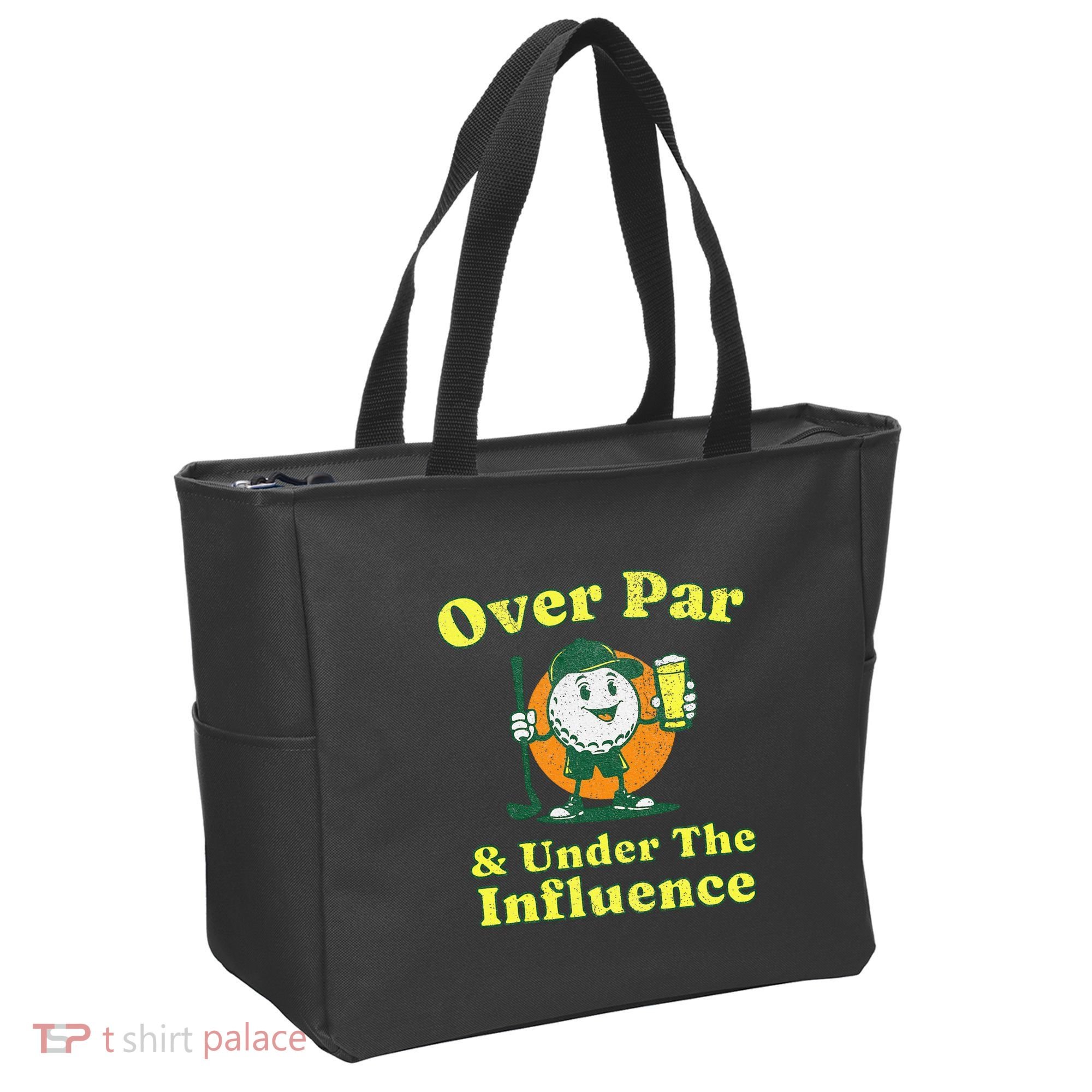 Over Par And Under The Influence Tote Bag