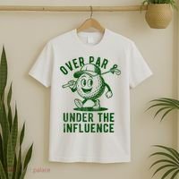Over Par And Under The Influence Golfing T-Shirt thumb 2