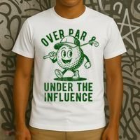 Over Par And Under The Influence Golfing T-Shirt thumb 3