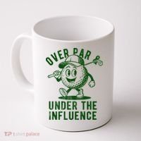 Over Par And Under The Influence Golfing Coffee Mug thumb 0