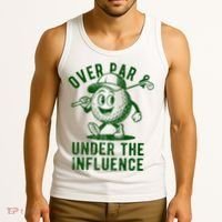 Over Par And Under The Influence Golfing Tank Top thumb 3