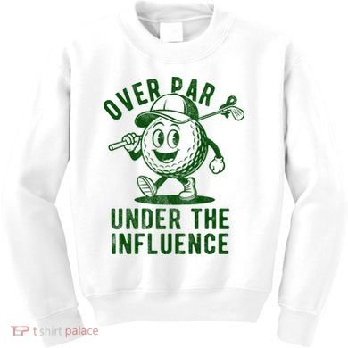 Over Par And Under The Influence Golfing Kids Sweatshirt