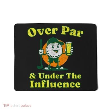 Over Par And Under The Influence Funny Vintage Golf Drinking Mousepad