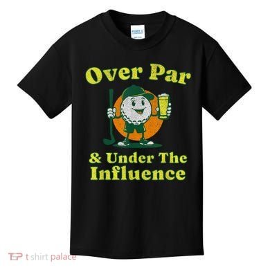 Over Par And Under The Influence Funny Vintage Golf Drinking Kids T-Shirt