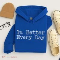 One Percent Better Every Day Hoodie thumb 4