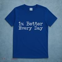One Percent Better Every Day T-Shirt thumb 5